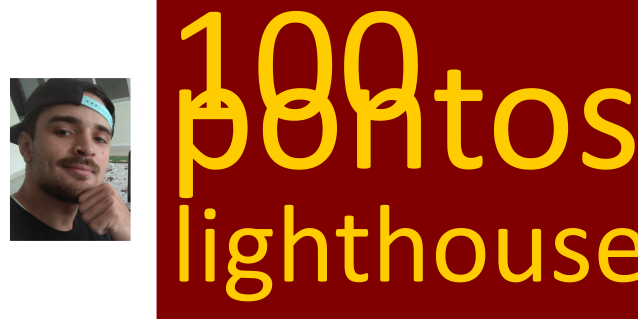 100 pontos no Google Lighthouse