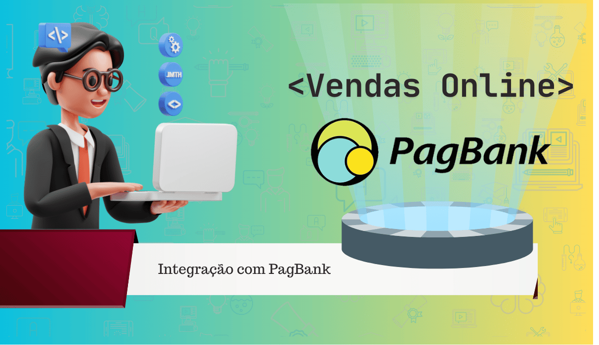 Integração PIX e Cartão com PagSeguro PagBank API Orders